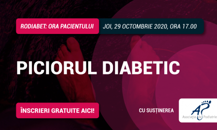 Am deschis înscrierile la Webinarul ”RoDiabet: Ora Pacientului” din 29 octombrie. Tema ediției: Piciorul diabetic