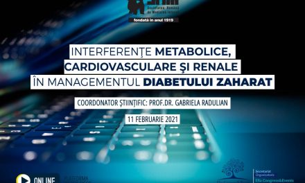 Pe 11 februarie are loc webinarul cu tema “Interferențe metabolice, cardiovasculare și renale în managementul diabetului zaharat”