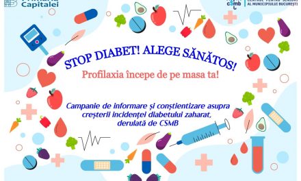 Centrul pentru Seniori al Municipiului București CSMB a lansat Campania ”STOP DIABET! ALEGE SĂNĂTOS! Profilaxia începe de pe masa ta!”