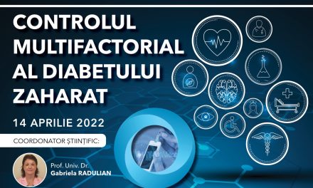A doua ediție a Conferinței Naționale Multidisciplinare-“Controlul multifactorial al diabetului zaharat”