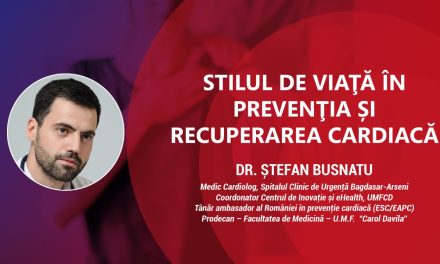 Video: Stilul de viață în prevenția și recuperarea cardiacă cu Dr. Ștefan Busnatu, la a 6-a întâlnire a comunității Cardiologie Modernă