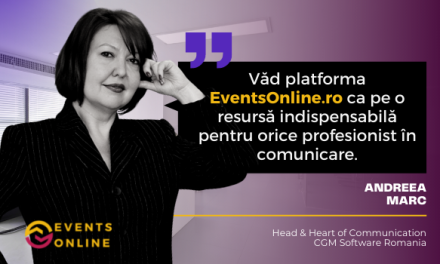 Andreea Marc, CGM Software România: Văd platforma EventsOnline.ro ca pe o resursă indispensabilă pentru orice profesionist în comunicare