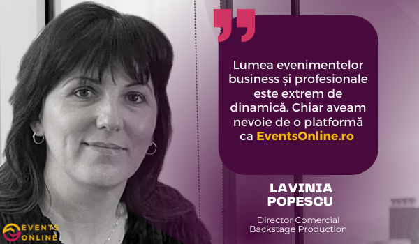Lavinia Popescu, Backstage Production: Chiar aveam nevoie de o platformă cum este EventsOnline.ro