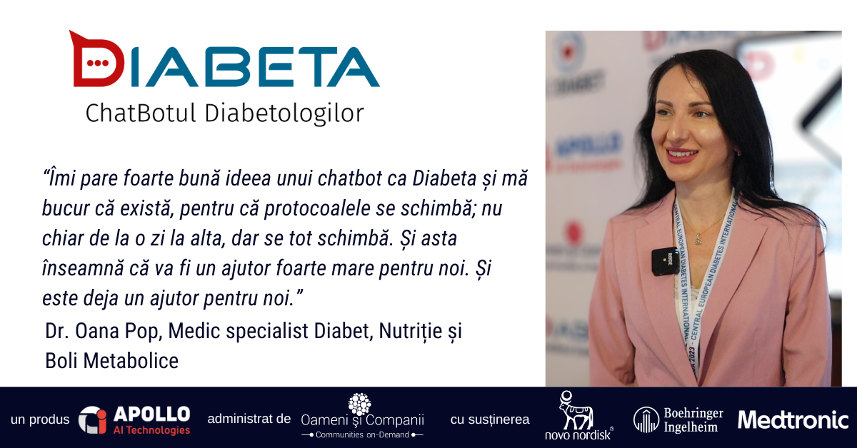 Dr. Oana Pop: Diabeta este deja un ajutor pentru noi
