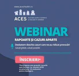 Webinar ACES: Rapoarte și cazuri aparte, 1 noiembrie 2023