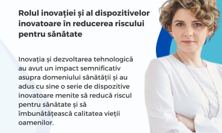 Rolul inovației și al dispozitivelor inovatoare în reducerea riscului pentru sănătate