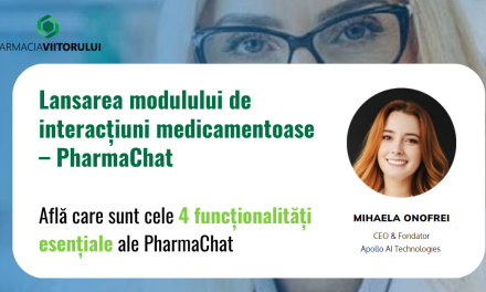 Mihaela Onofrei despre lansarea modulului de interacțiuni medicamentoase – PharmaChat