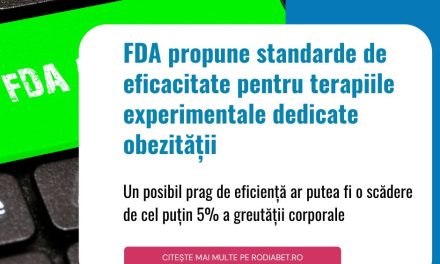 FDA propune standarde de eficacitate pentru terapiile experimentale dedicate obezității