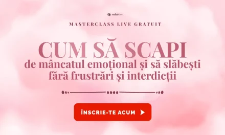 Webinar – De ce ajungi să mănânci fără să-ți dai seama – și cum să schimbi asta