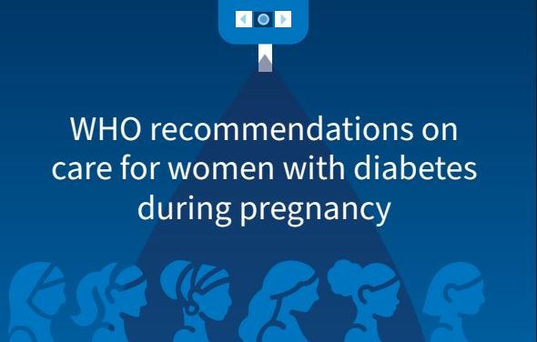 OMS lansează ghidul global privind diabetul în timpul sarcinii